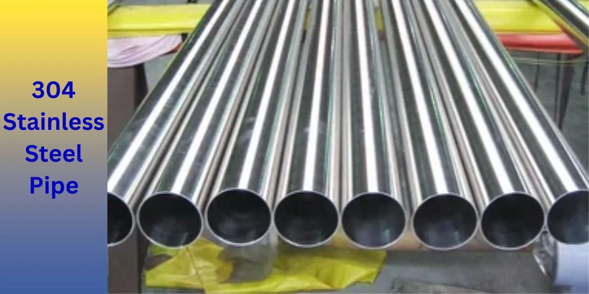 Benefits of Using 304 Stainless Steel Pipe for Your Industrial Projects