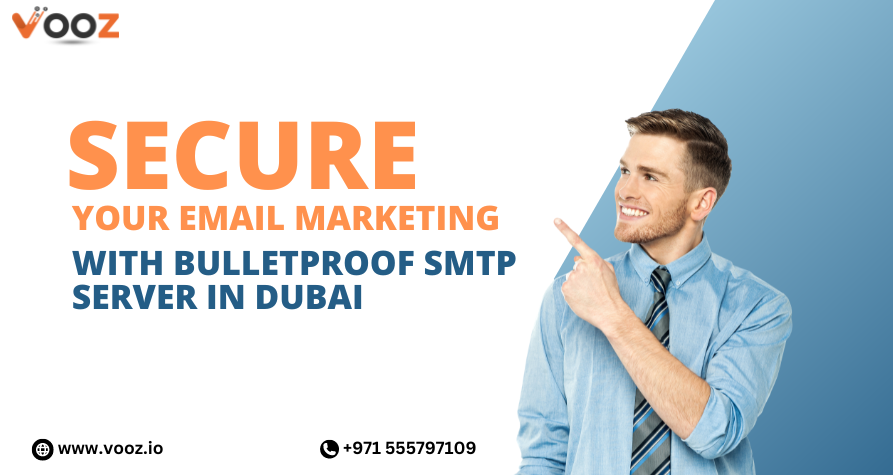 Secure Your Email Marketing with Bulletproof SMTP Server in Dubai