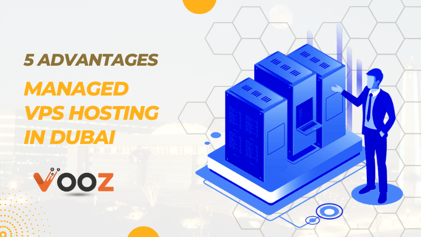 5 Key Advantages of Managed VPS Hosting Services in Dubai for Improved Performance and Security