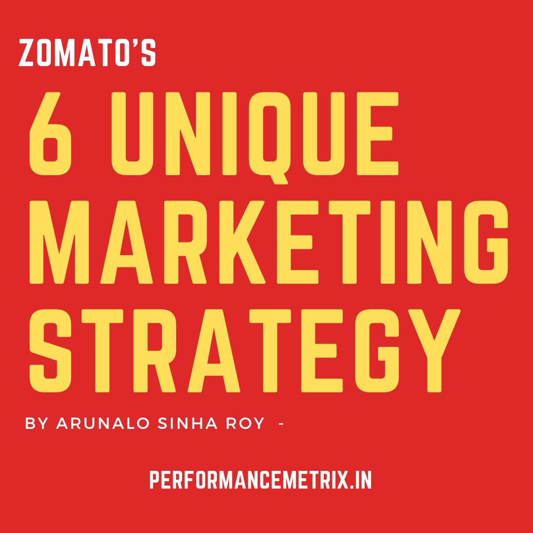 Top 6 Marketing Strategies of Food tech giant Zomato