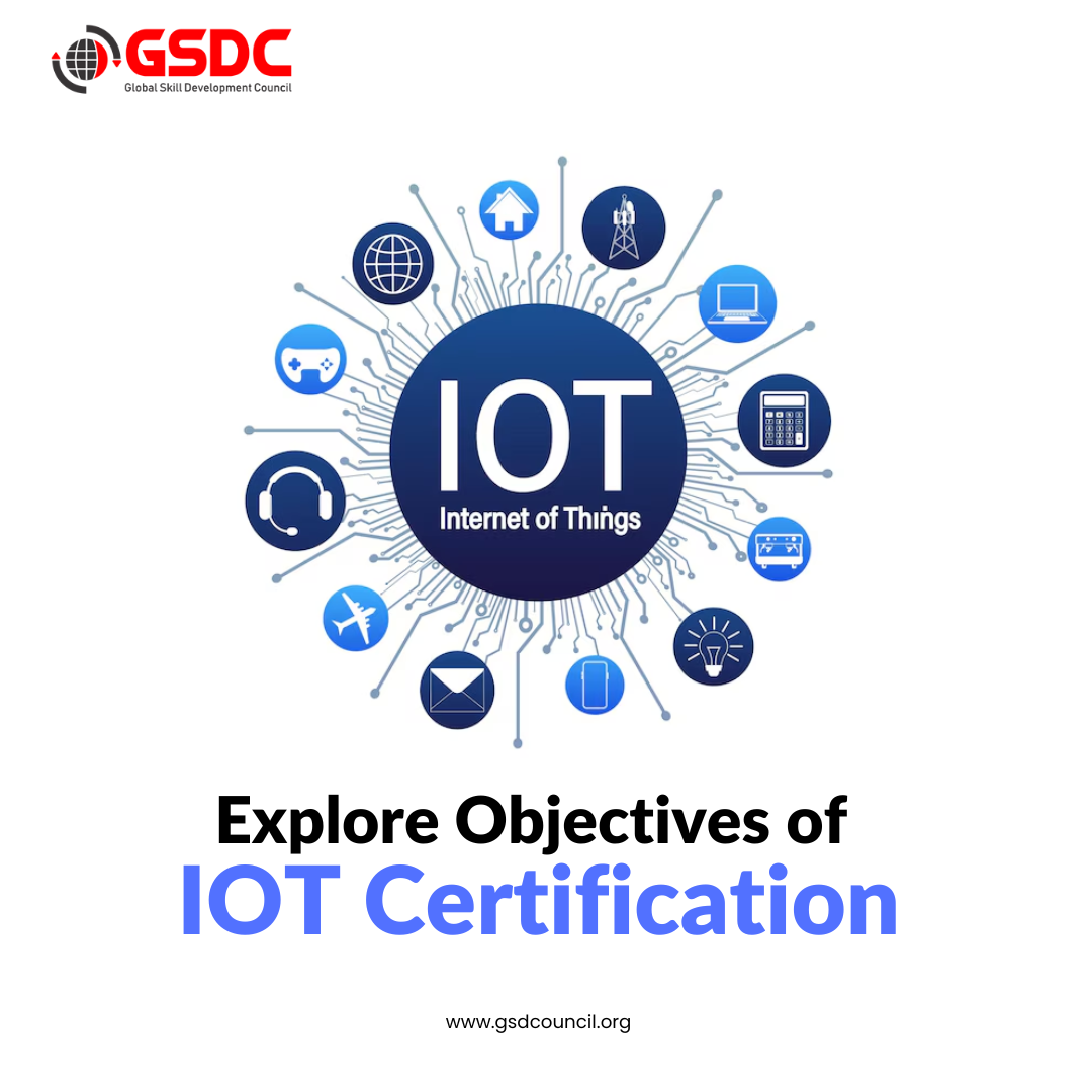 Explore Objectives of IOT Certification