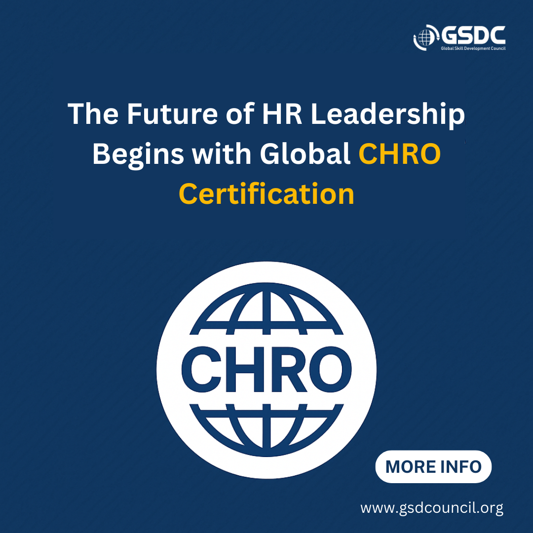 The Future of HR Leadership Begins with Global CHRO Certification