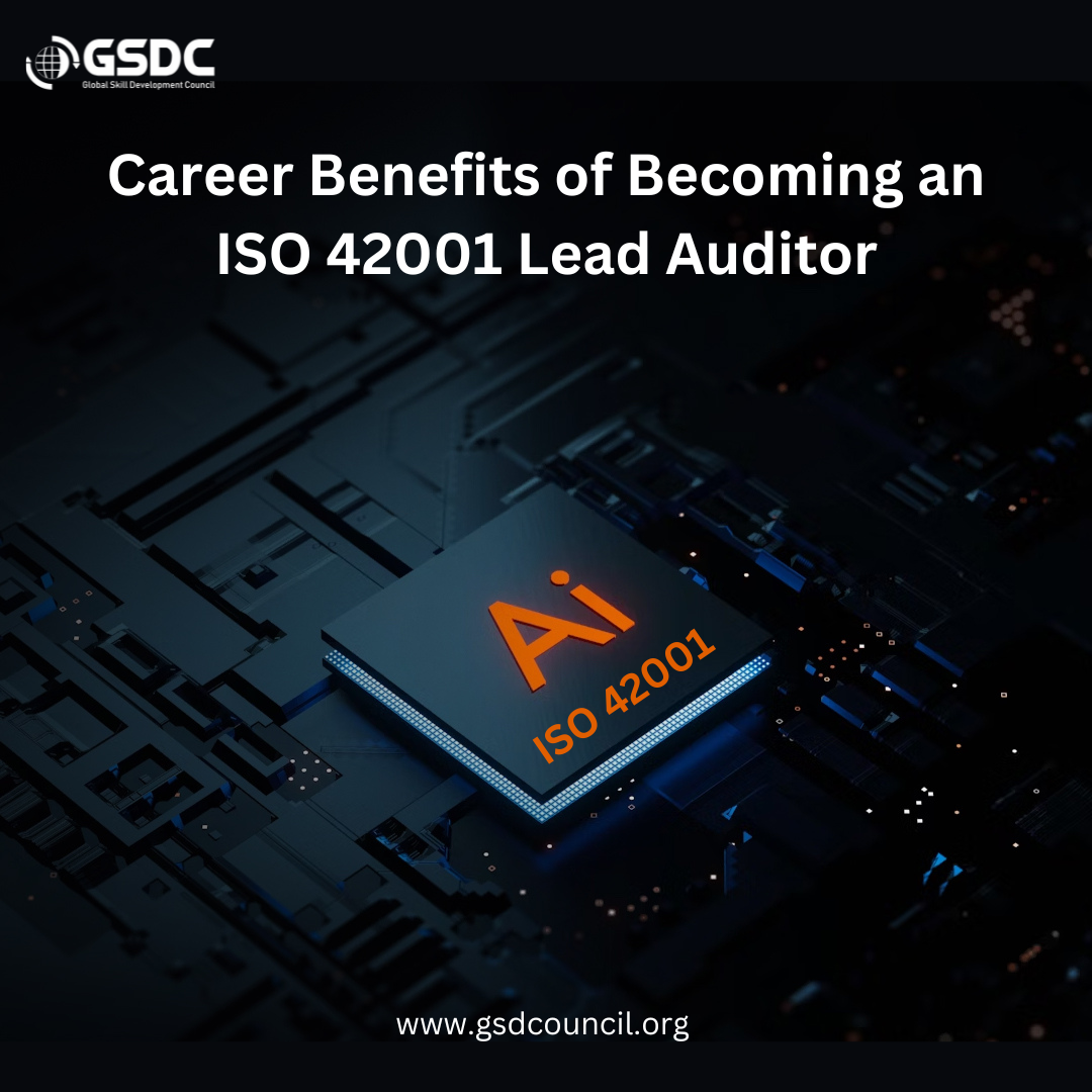 Career Benefits of Becoming an ISO 42001 Lead Auditor