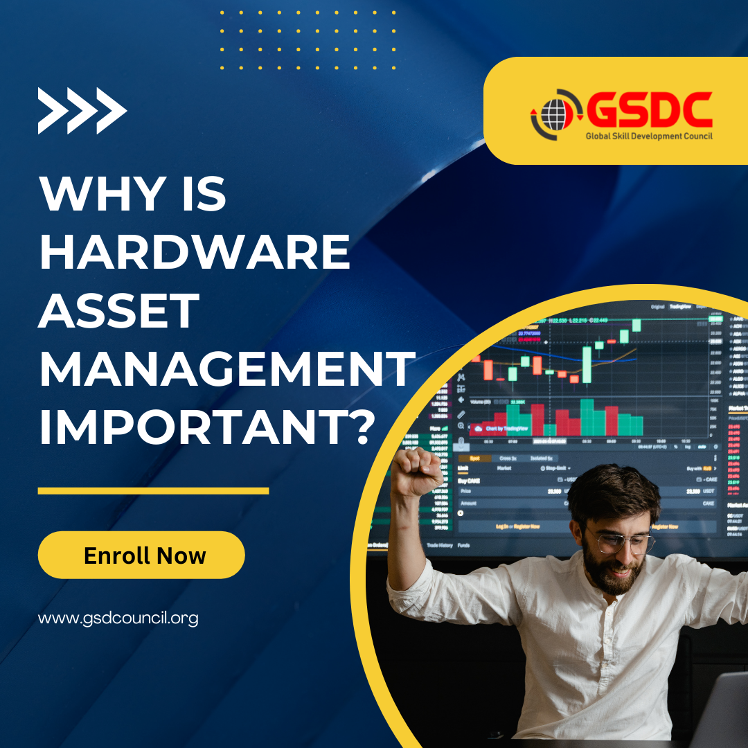 Why is Hardware Asset Management important?