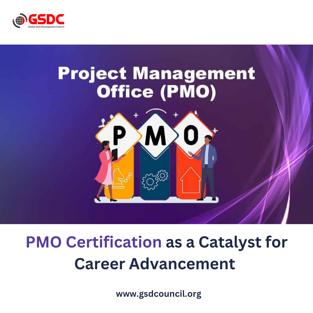 PMO Certification as a Catalyst for Career Advancement 