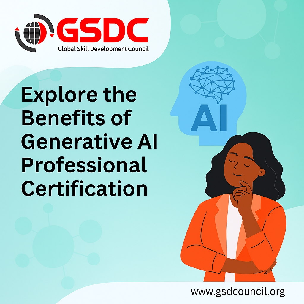 Explore the Benefits of Generative AI Professional Certification