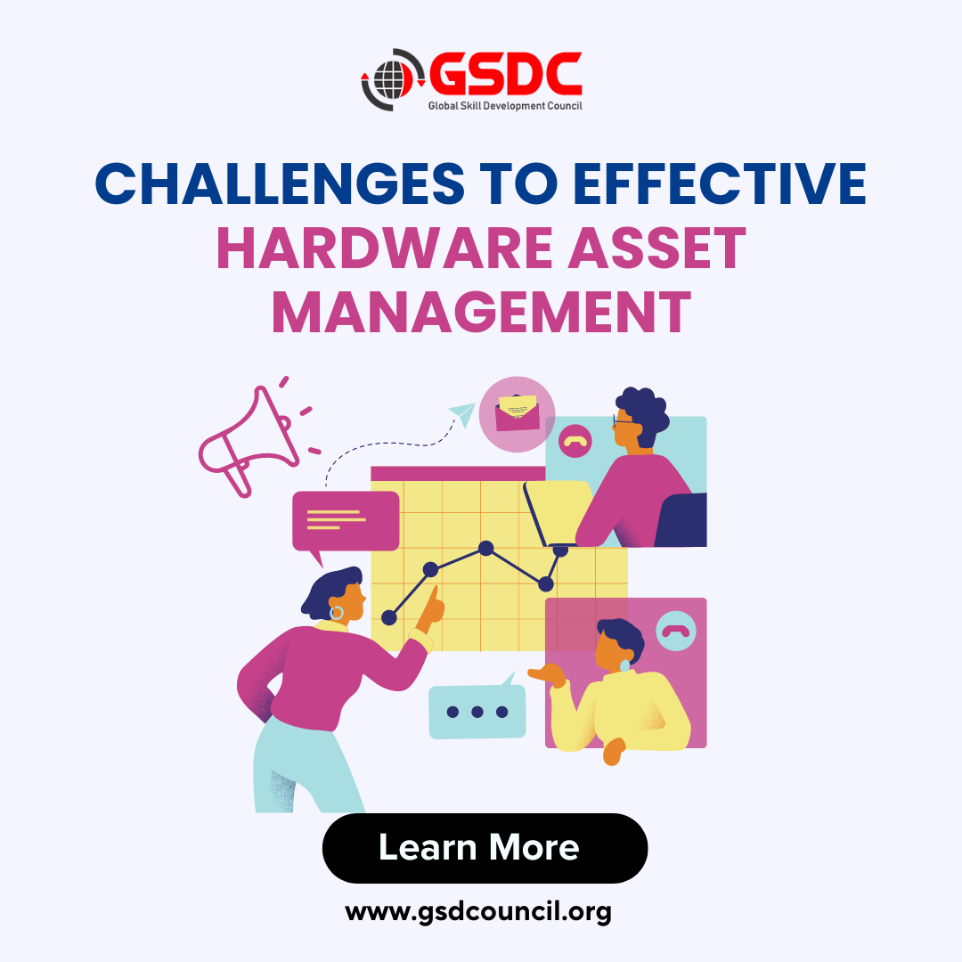 Challenges to effective Hardware Asset Management