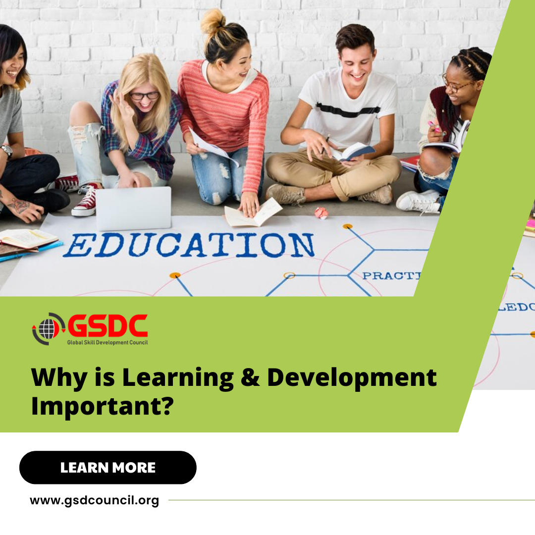 Why is Learning and Development Important?