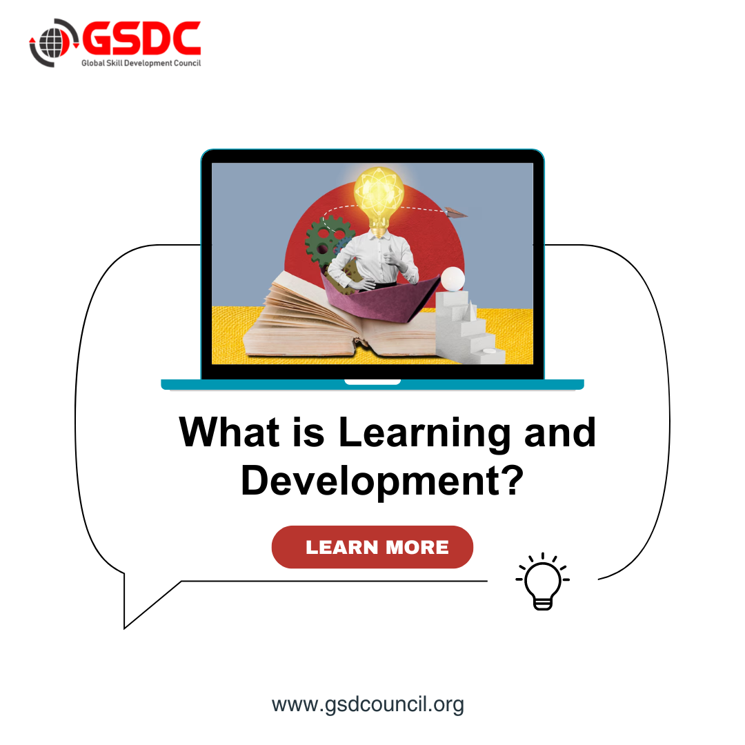 What is Learning and Development?