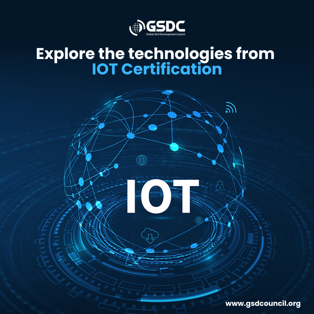 Explore the technologies from IOT Certification