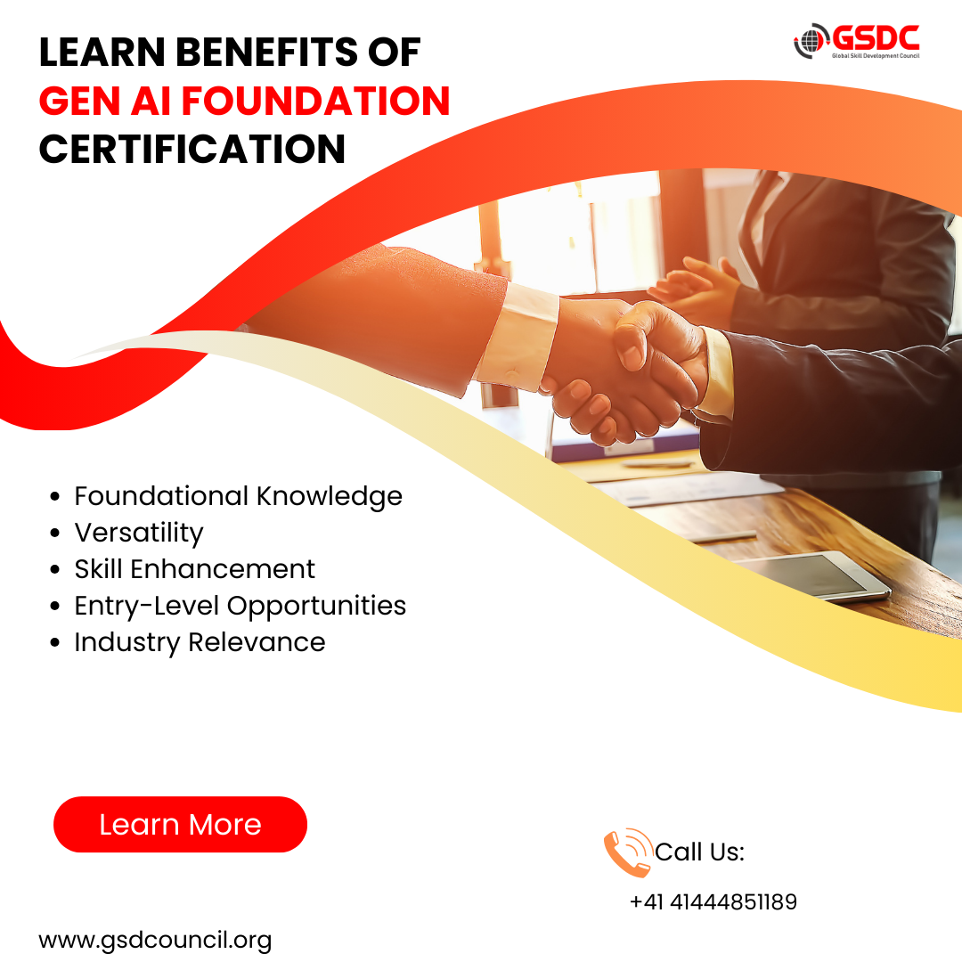 Learn benefits of Gen AI Foundation Certification