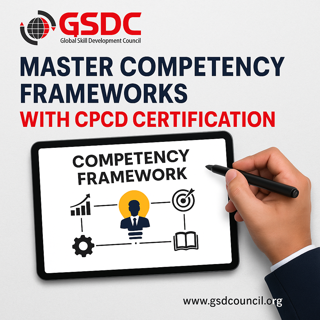 Master Competency Frameworks with CPCD Certification