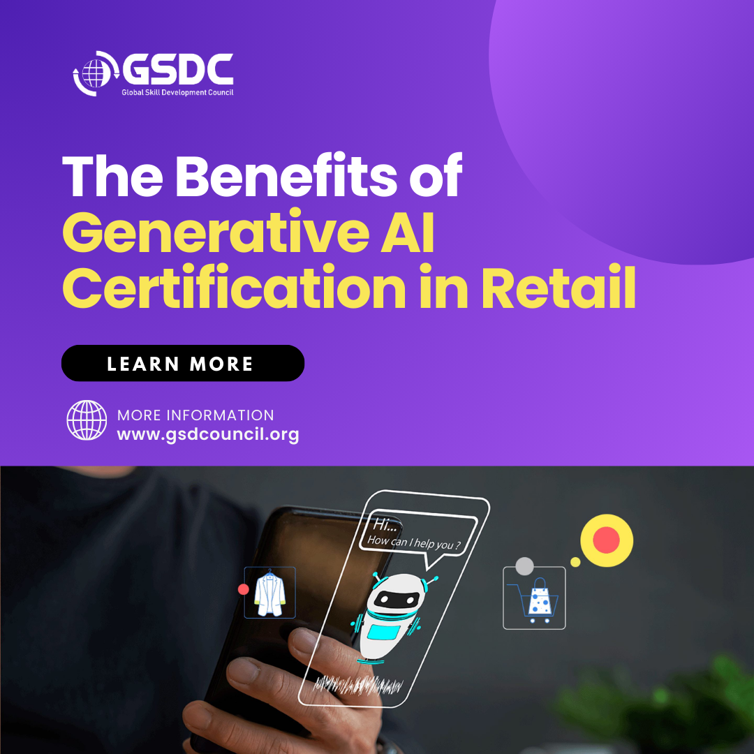 The Benefits of Generative AI Certification in Retail