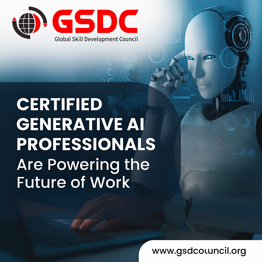 Certified Generative AI Professionals Are Powering the Future of Work