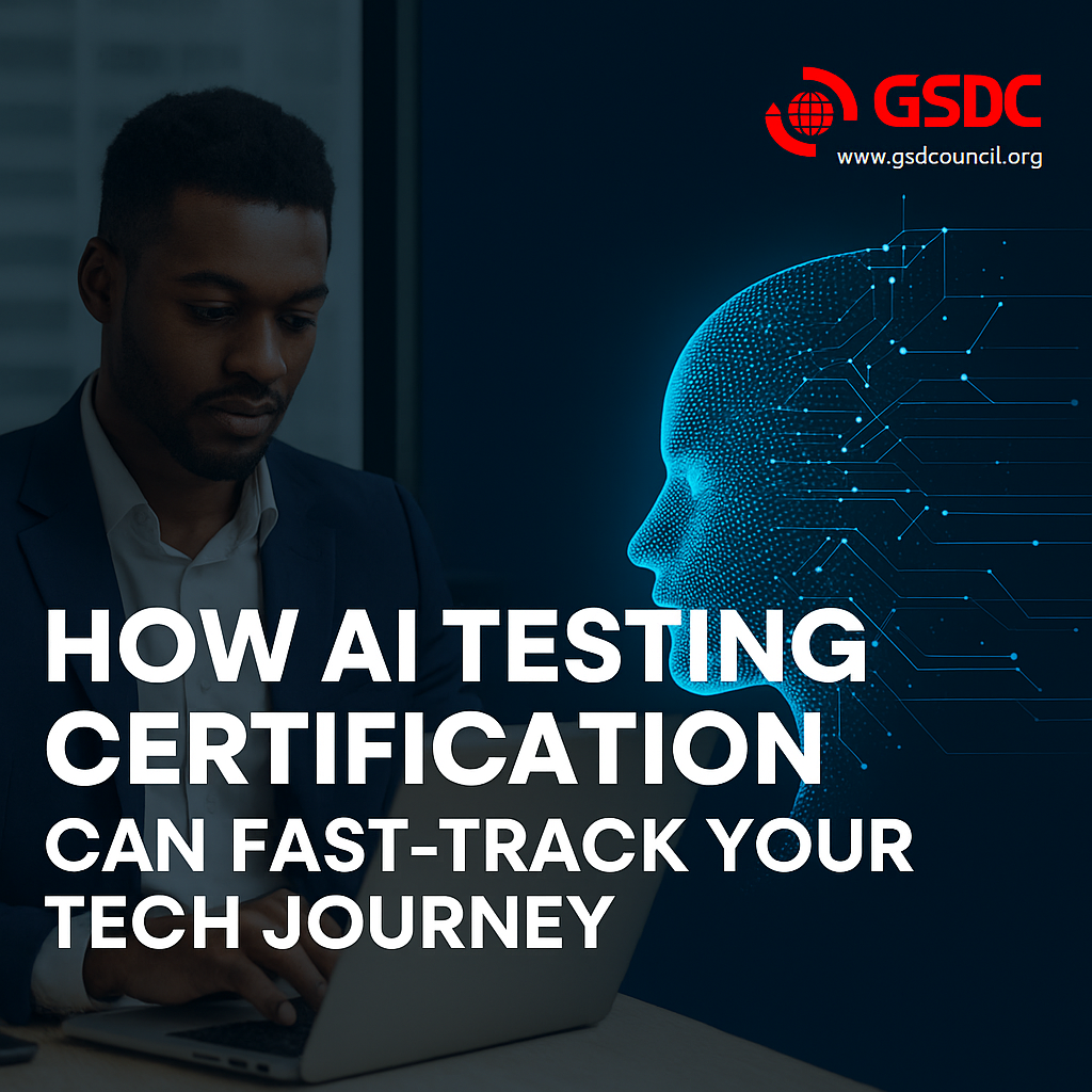 How AI Testing Certification Can Fast-Track Your Tech Journey