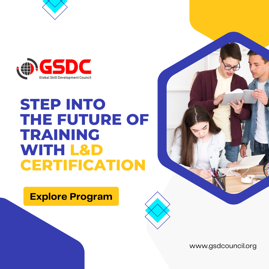 Step into the Future of Training with L&D Certification