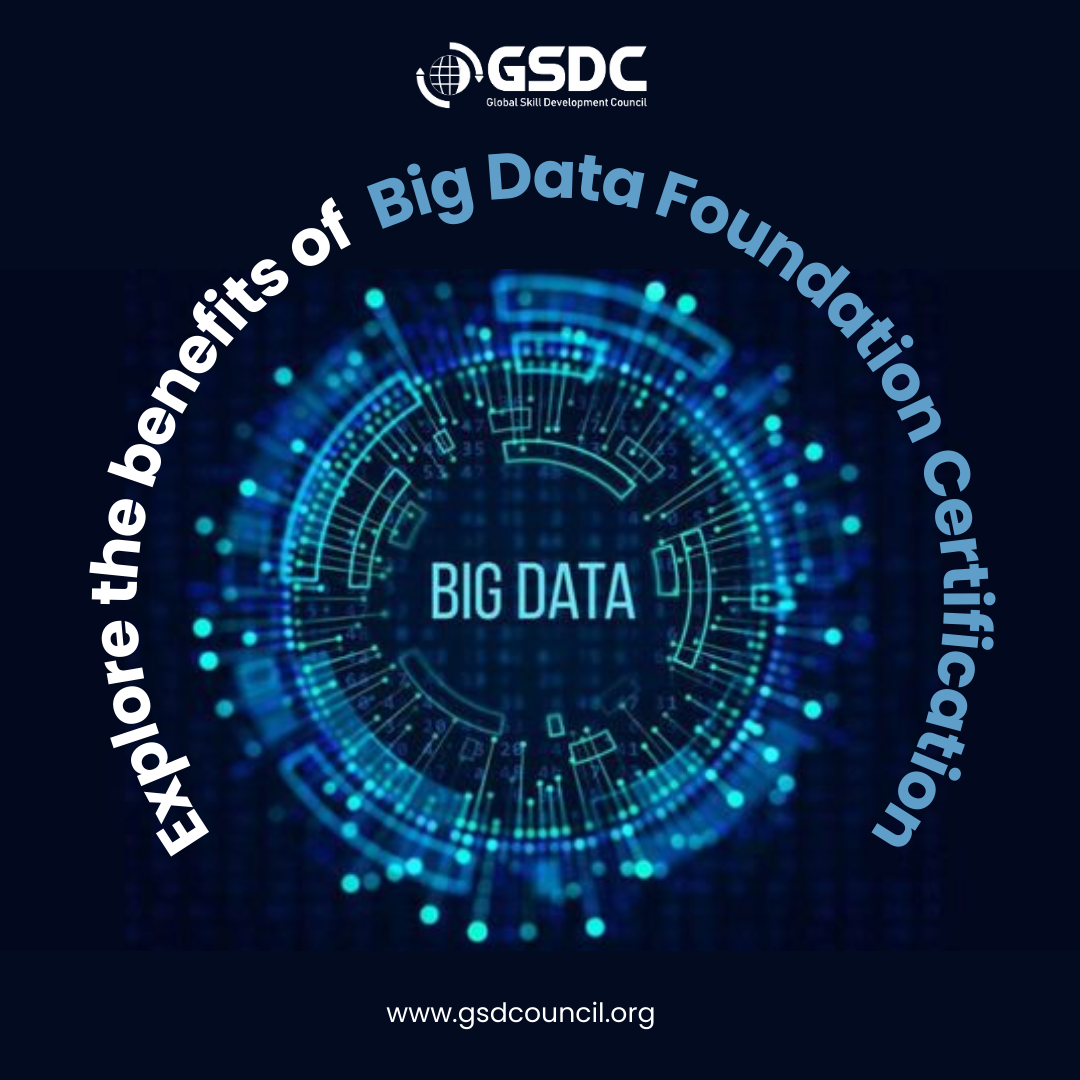 Explore the benefits of Big Data Foundation Certification