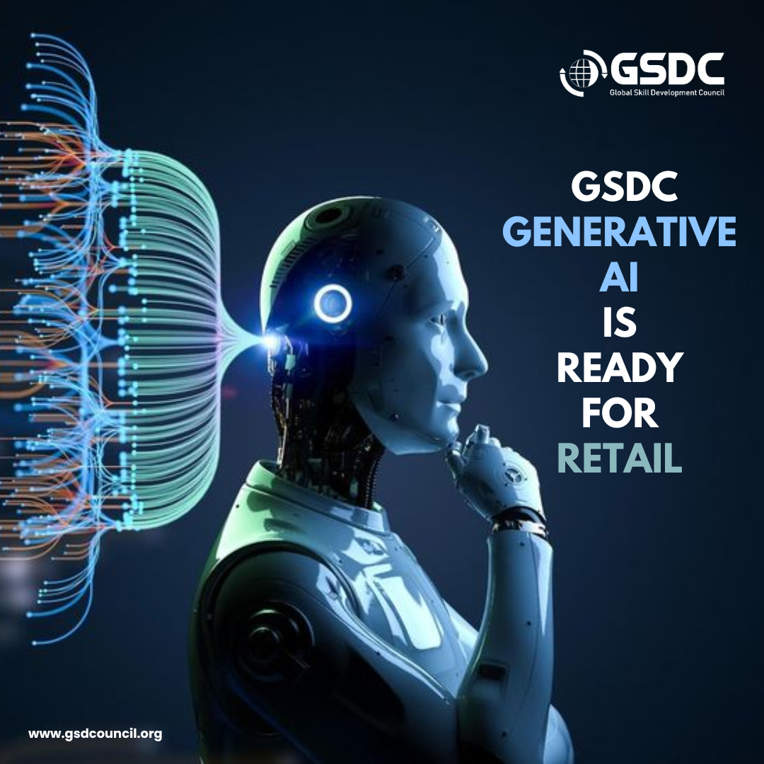 GSDC Generative AI is ready for Retail
