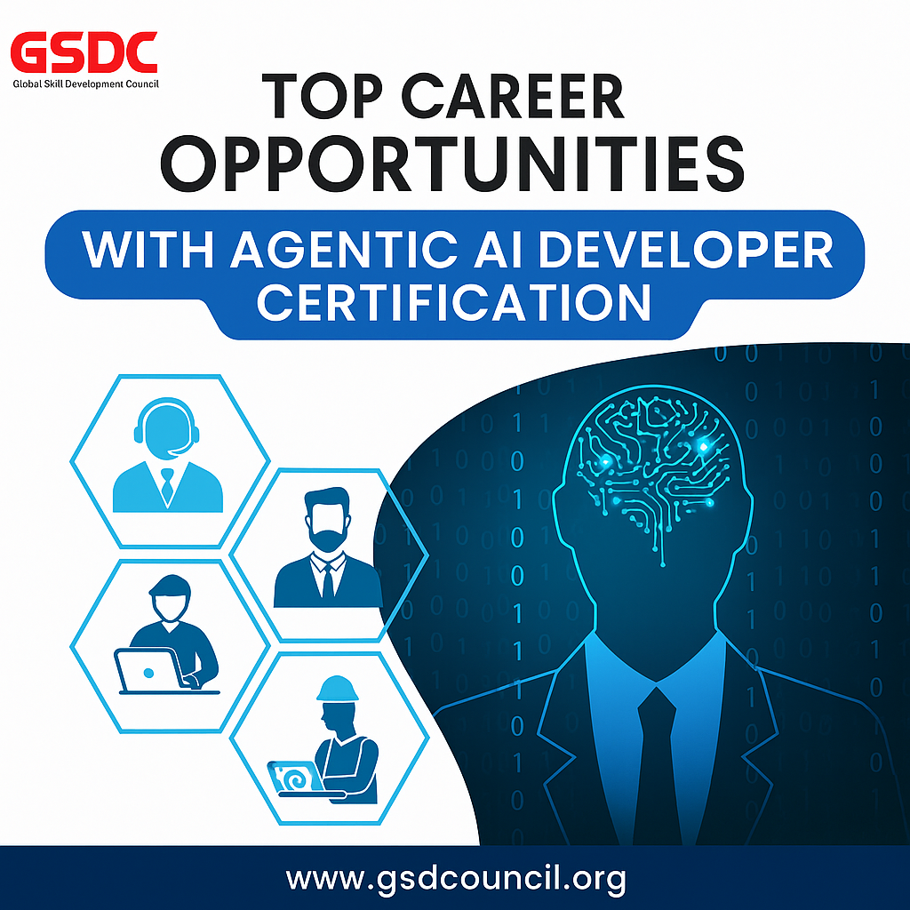 Top Career Opportunities with Agentic AI Developer Certification