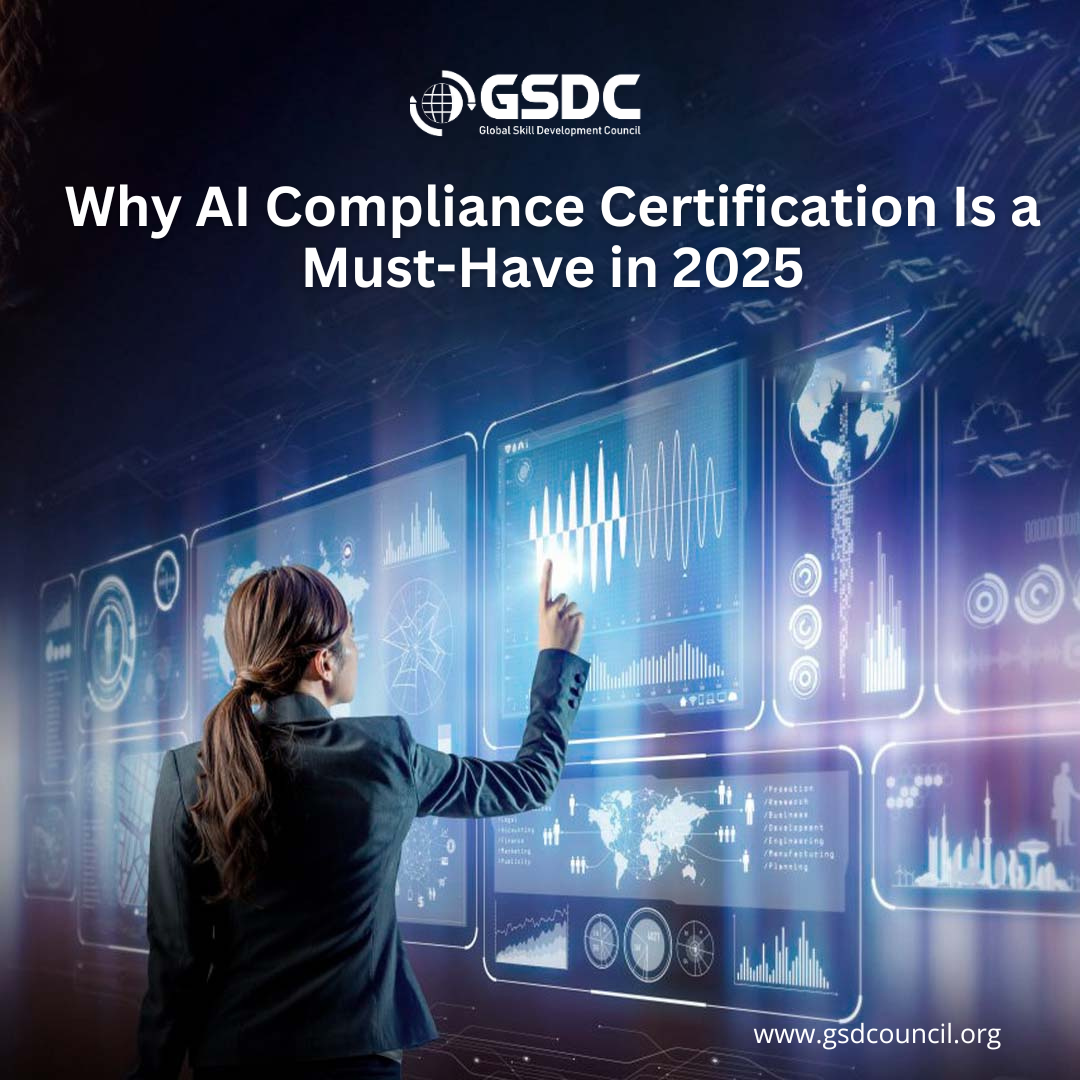 Why AI Compliance Certification Is a Must-Have in 2025