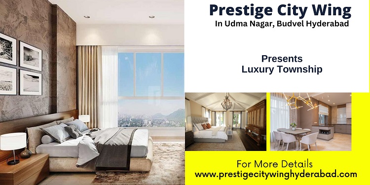 Prestige City Wing Township in Udma Nagar Budvel Hyderabad