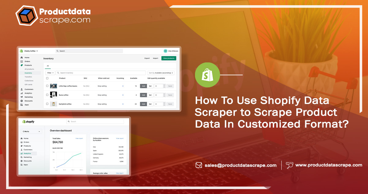 How To Use Shopify Data Scraper to Scrape Product Data In Customized Format?