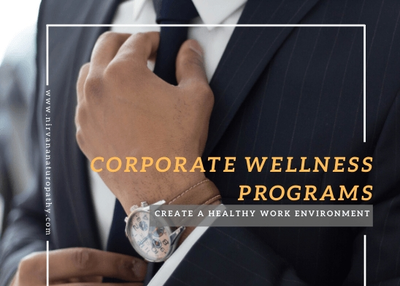 Create A Healthy Work Environment By Adopting Corporate Wellness Programs