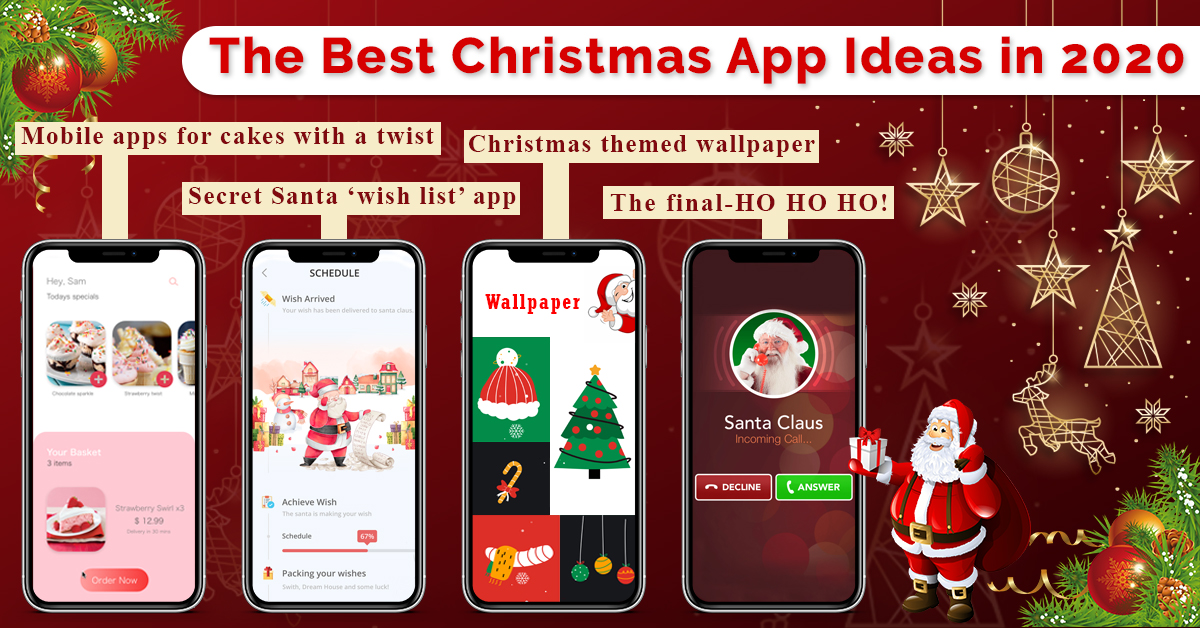 Check out the successful Christmas app ideas that your customers love and of course, you can increase business profits by following these app ideas for 2020.