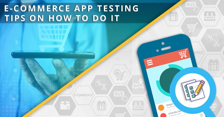 ECommerce app testing – tips on how to do it