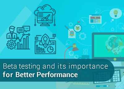 Why Beta testing ensures a high probability of successful mobile apps?