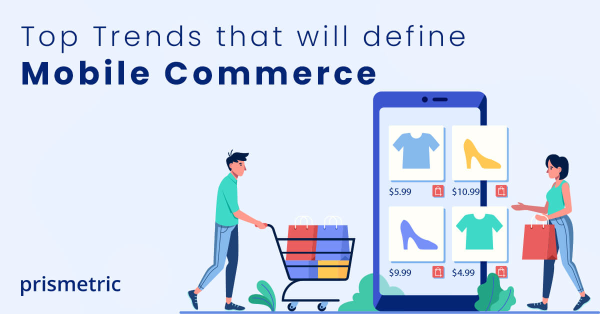 Mobile Commerce Strategy and trends 2022