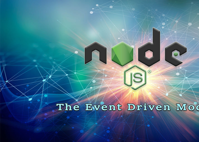 9 Reasons Node.js is the Go-To Event-Driven Model today