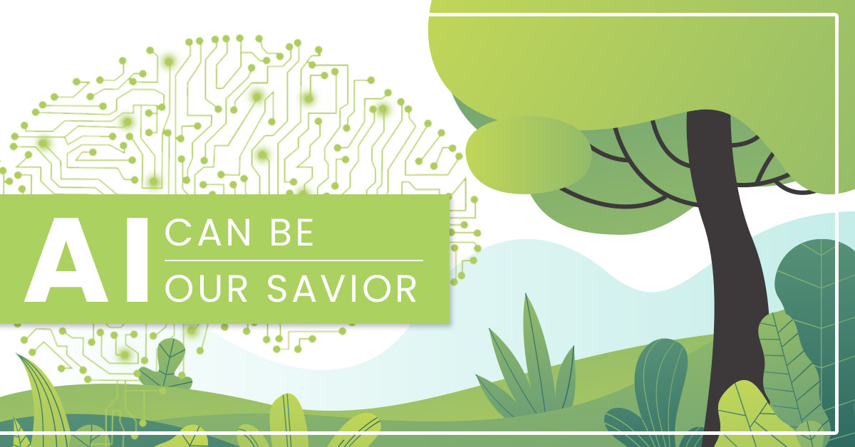 Artificial Intelligence is igniting the hope of saving the world
