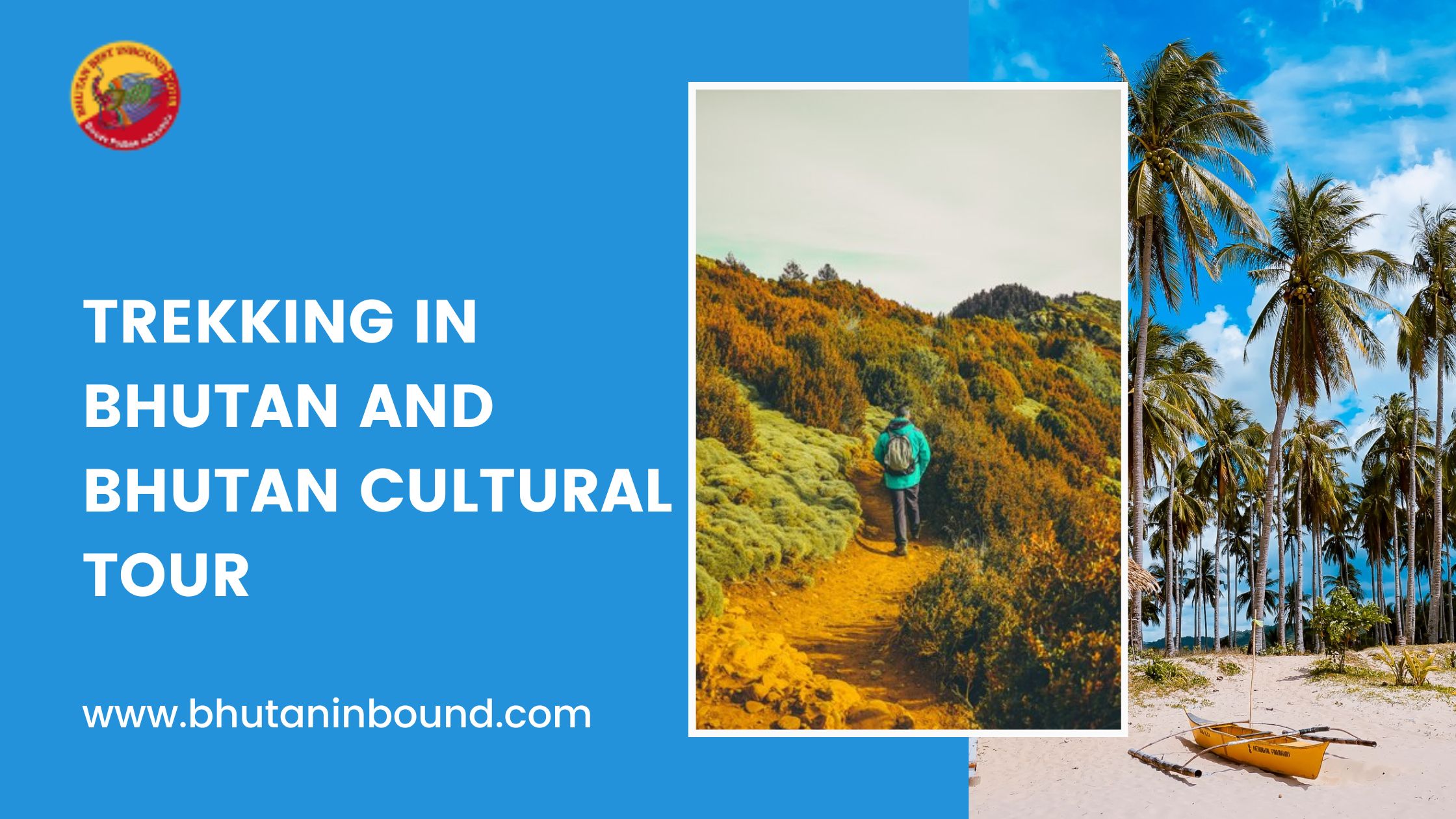 Exploring the Wonders of Bhutan: Trekking in Bhutan and Bhutan Cultural Tour