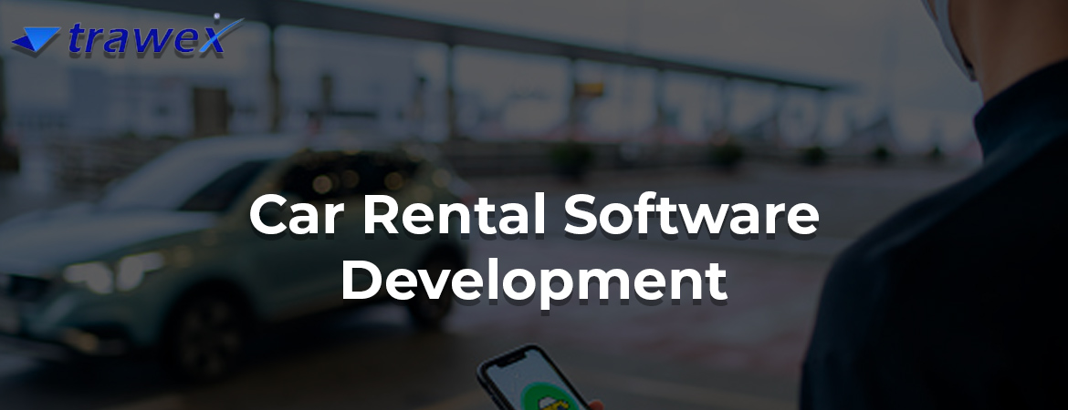Car Rental Software Development