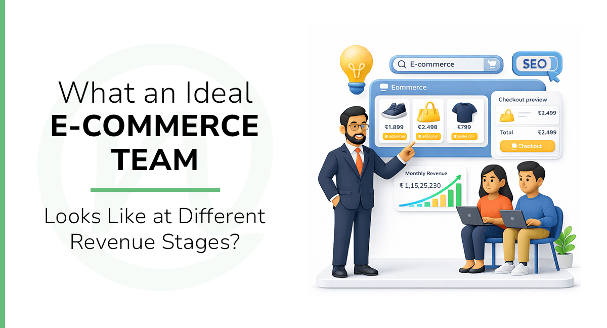 Why Revenue-Based Team Planning Is Critical for Ecommerce Growth?