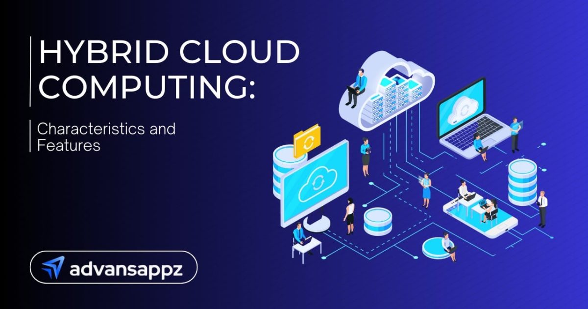 Hybrid Cloud Computing: Characteristics and Features