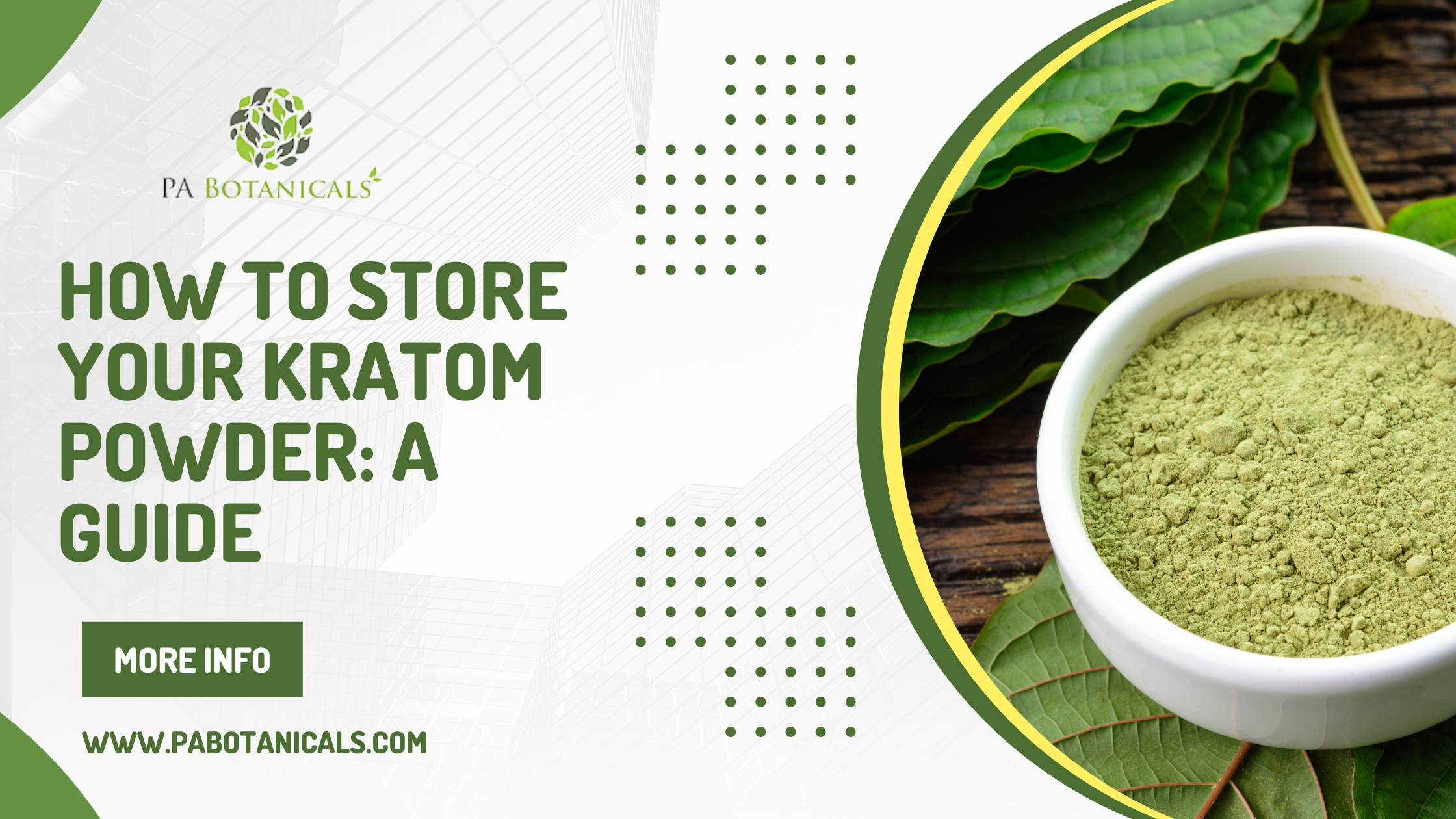 How to Store Your Kratom Powder: A Guide