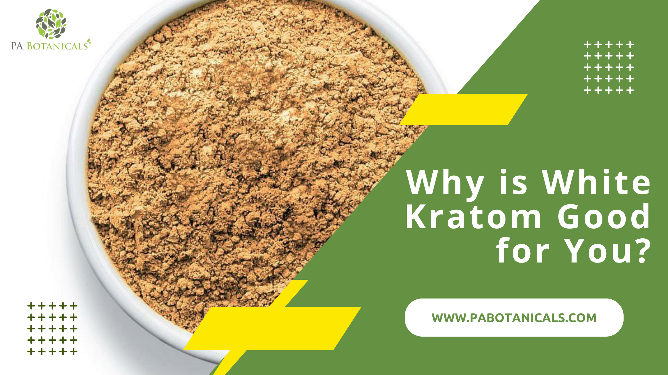 Why is White Kratom Good for You?