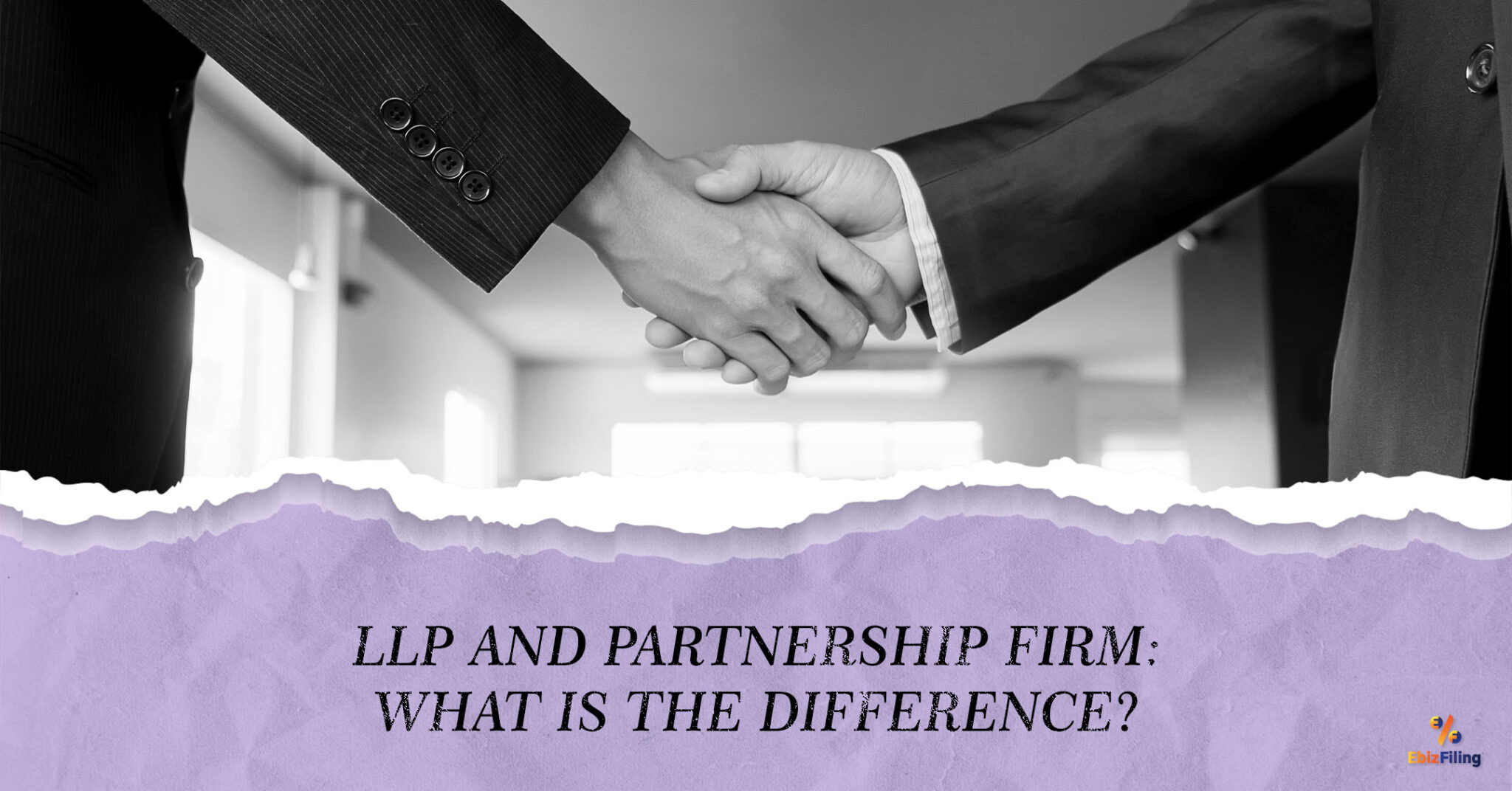 LLP and Partnership Firm: What are the differences?