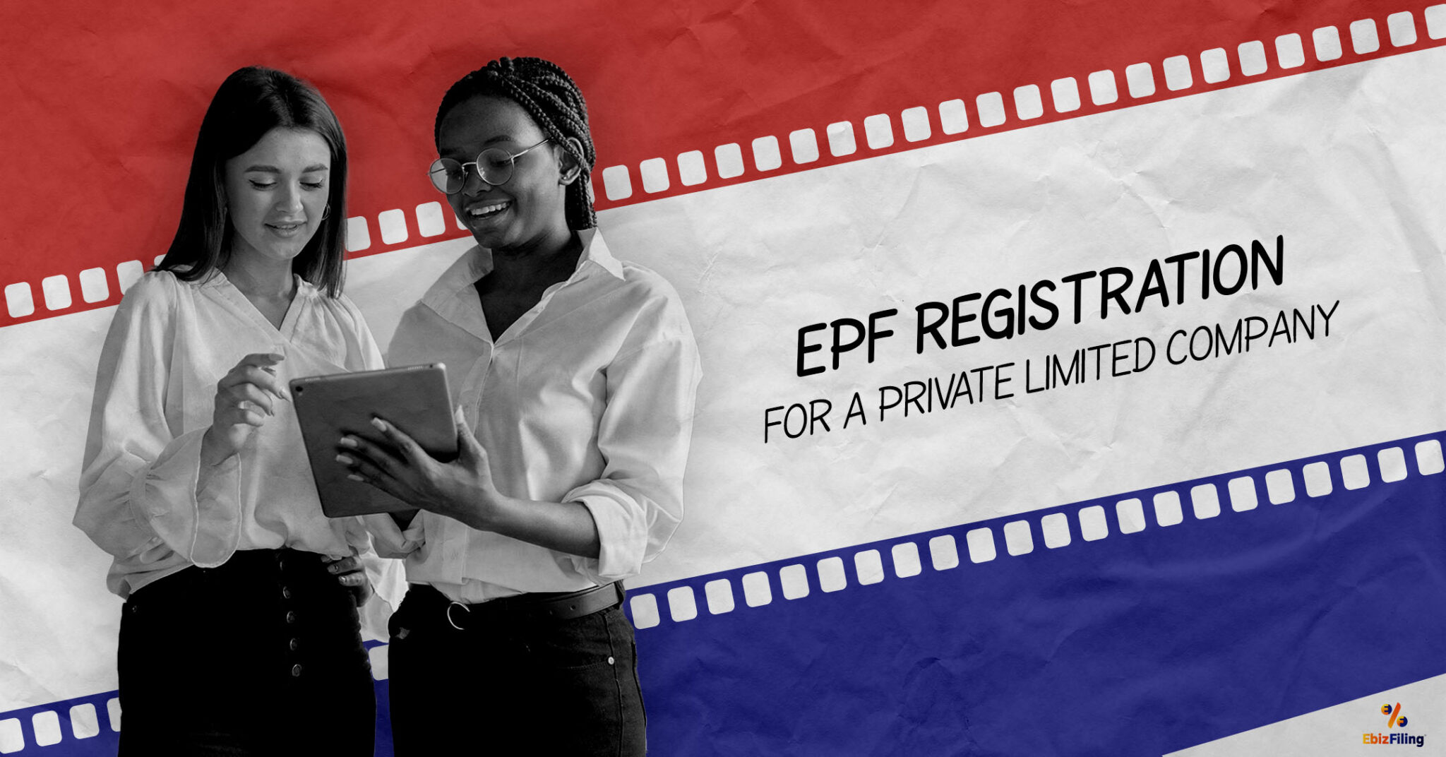 EPF Registration for a Private Limited Company – A complete guide