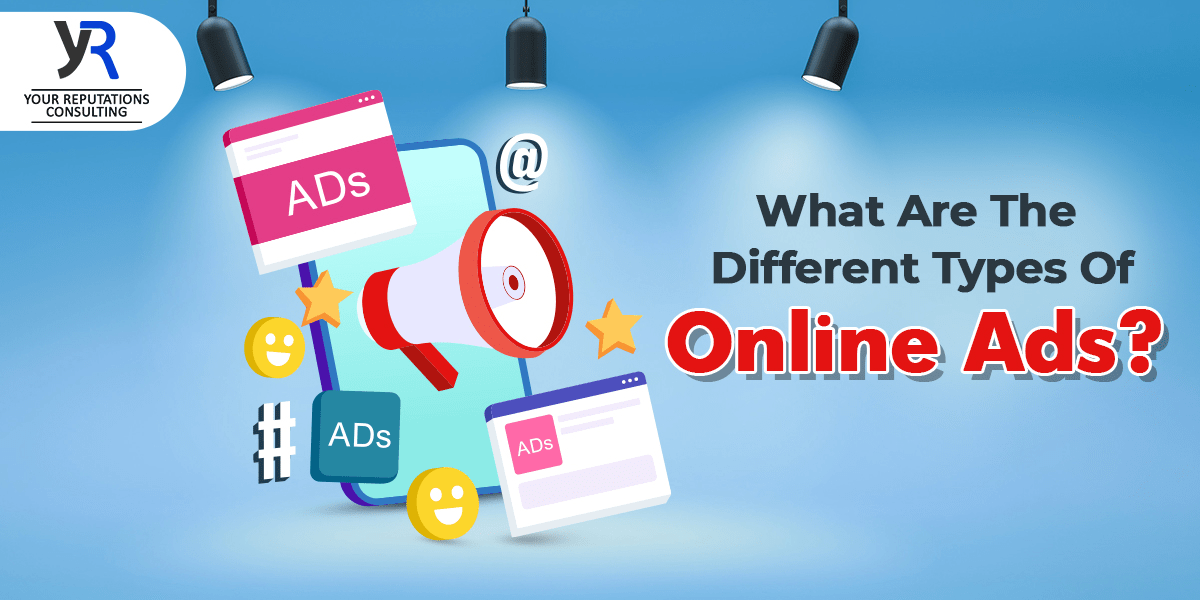 What Are The Different Types Of Online Ads?