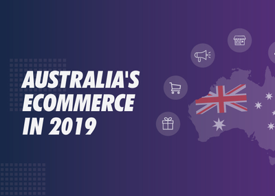 The State of Australia’s Ecommerce in 2019