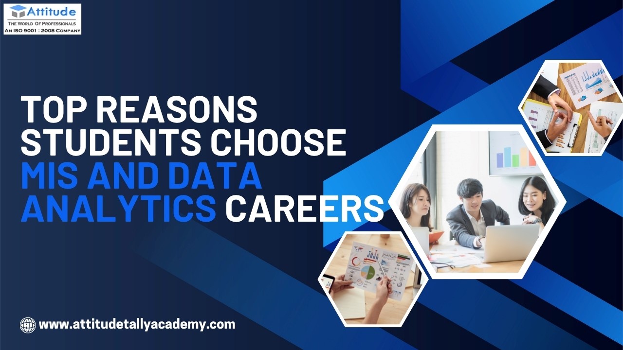 Top Reasons Students Choose MIS and Data Analytics Careers