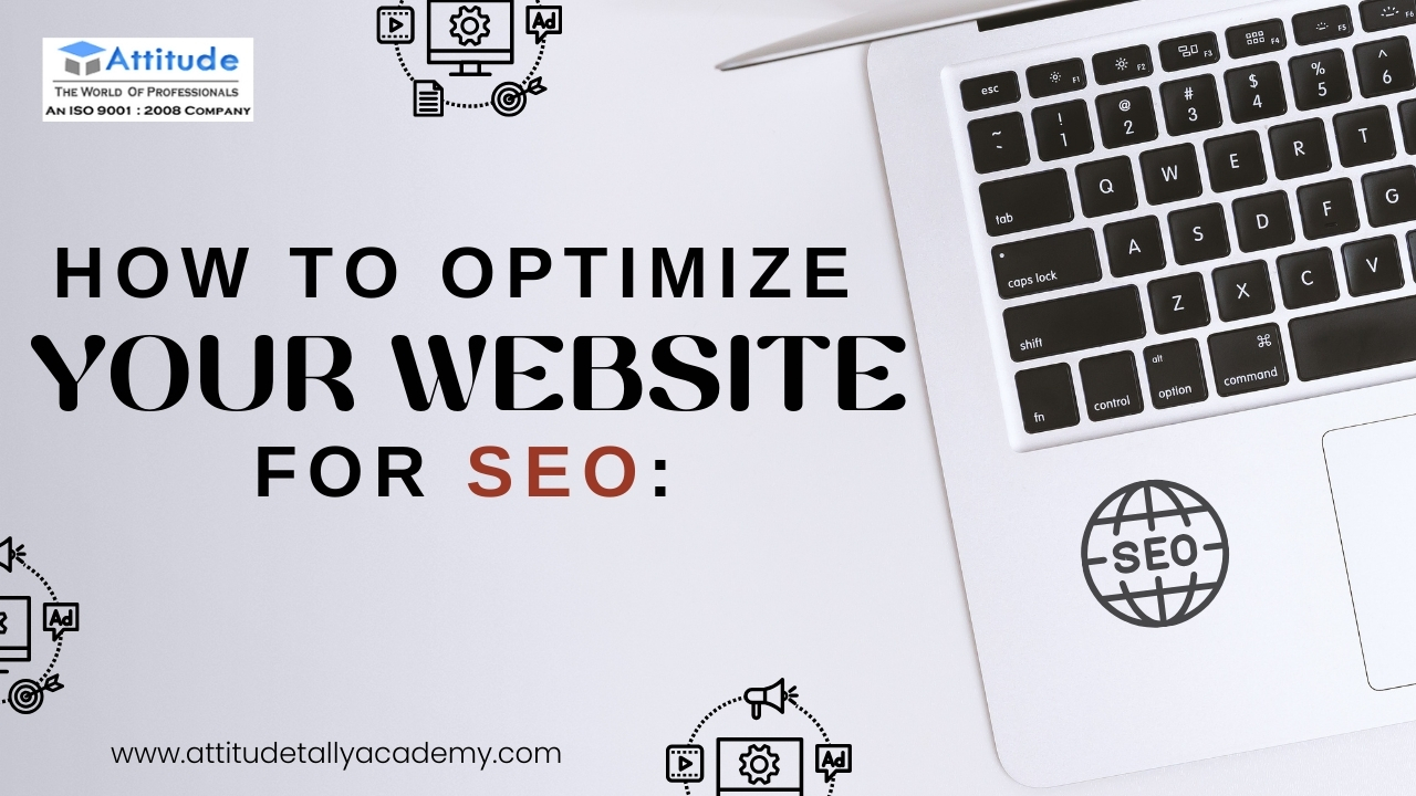 How to Optimize Your Website for SEO: A Step-by-Step Tutorial