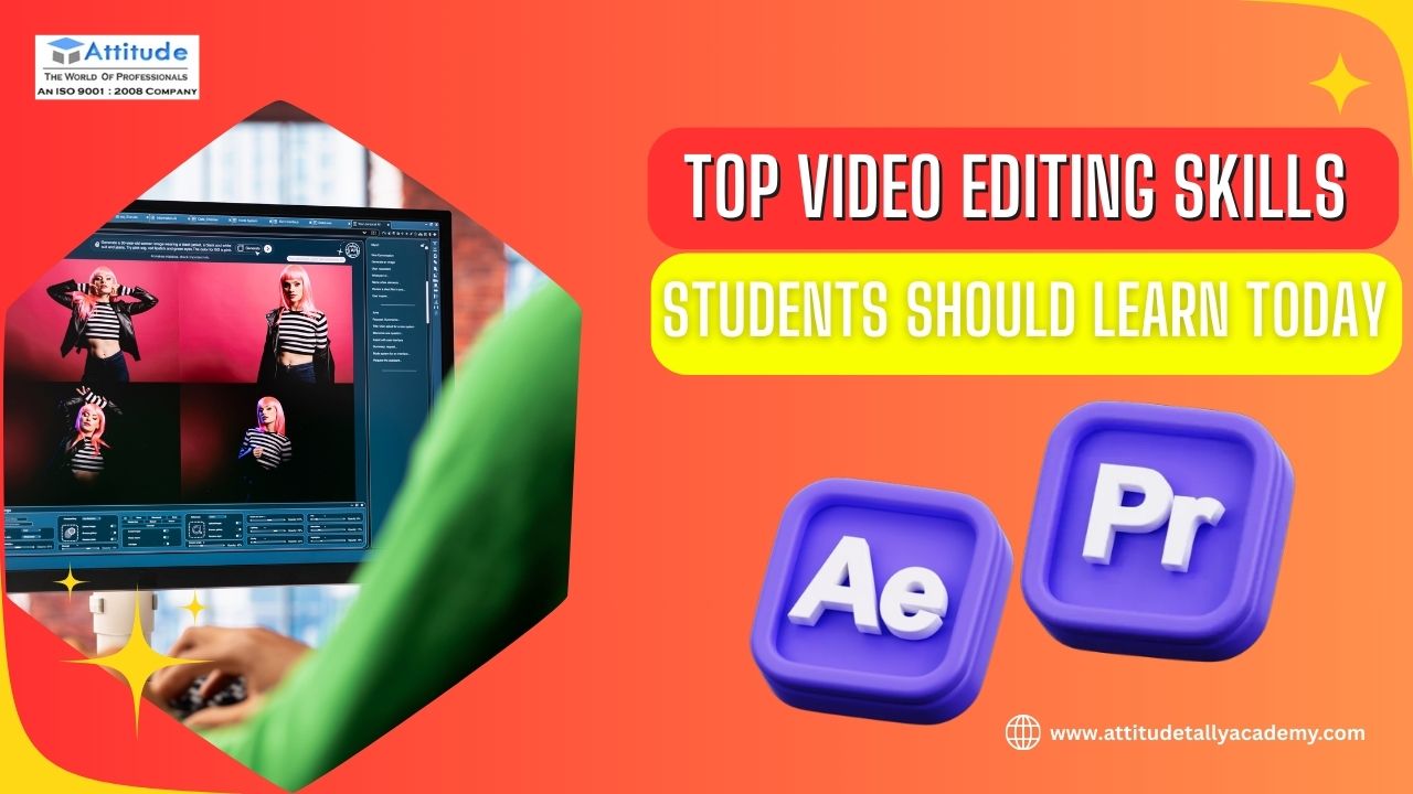 Top Video Editing Skills Students Should Learn Today