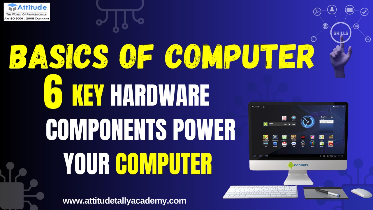  6 Key Hardware Components That Power Your Computer
