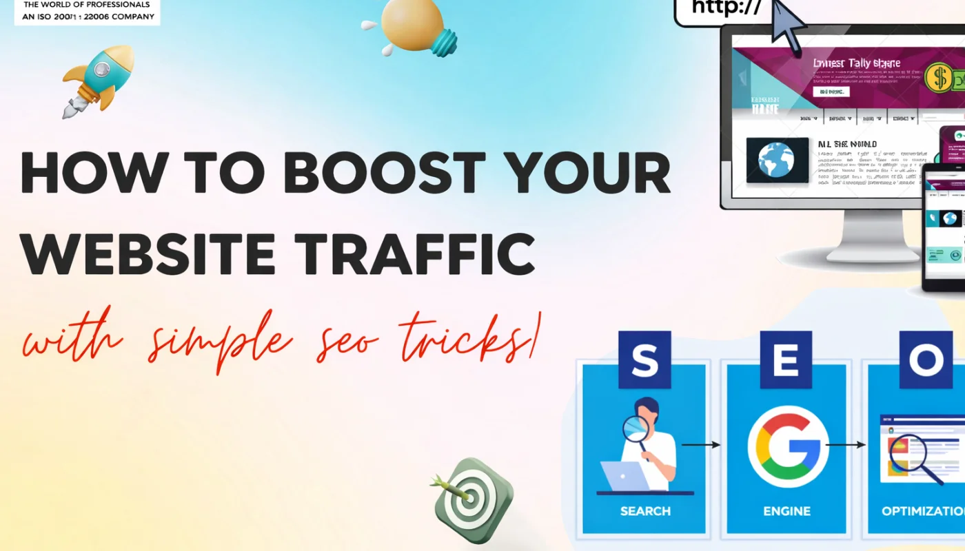 How to Boost Your Website Traffic with Simple SEO Tricks