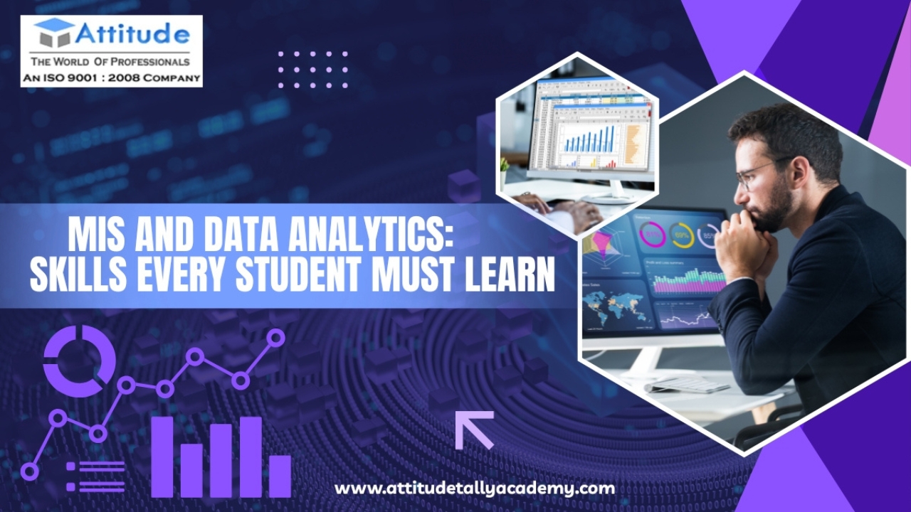 MIS and Data Analytics: Skills Every Student Must Learn