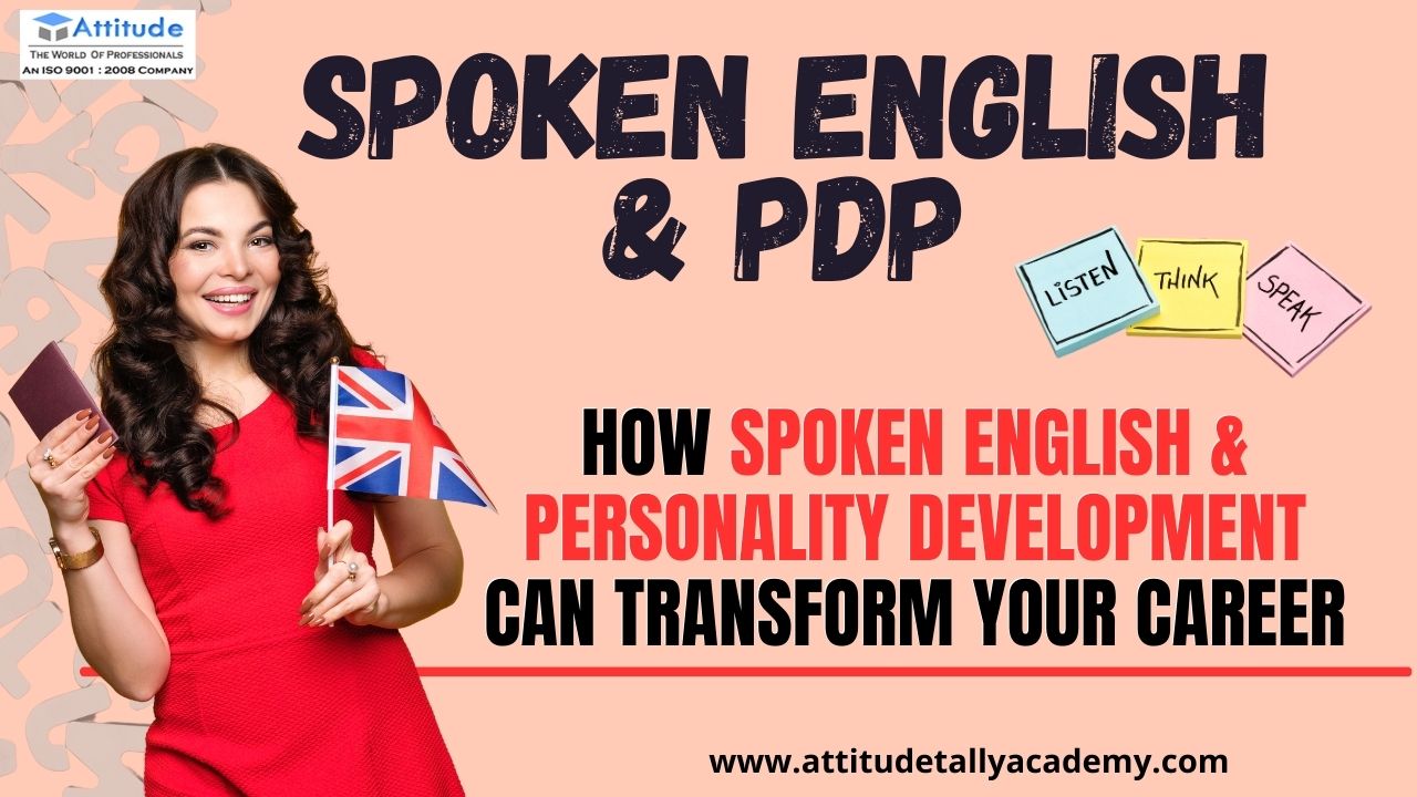 How Spoken English & Personality Development Can Transform Your Career